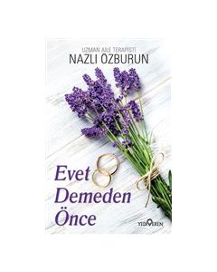 Evet Demeden Önce