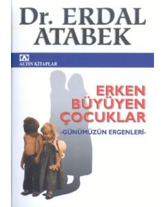 Erken Büyüyen Cocuklar