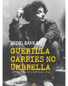 Guerilla Carries No Umbrella