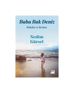 Baba Bak Deniz - Babalar ve Kızları
