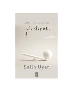 Çoktan Seçmeli Hayatlar İçin Ruh Diyeti