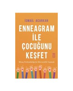 Enneagram ile Çocuğunu Keşfet