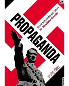Propaganda - Bir Diktatörün Otopsisi