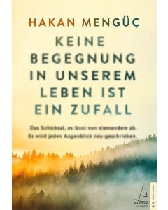 Keine Begegnung in unserem Leben ist ein Zufall