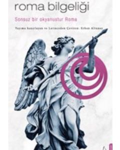 Roma Bilgeliği - Sonsuz Bir Okyanustur Roma