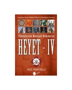 Heyet 4 - Türklerin Kutsal Hikayesi