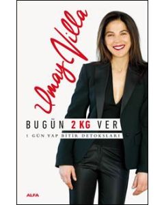 Bugün 2 Kilo Ver - 1 Gün Yap Bitir Detoksları