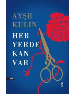 Her Yerde Kan Var (Ciltli)