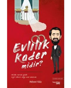 Evlilik Kader midir? 