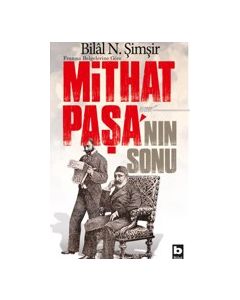 Mithat Paşanın Sonu - Fransız Belgelerine Göre