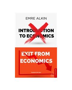 Exit From Economics - İktisattan Çıkış