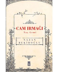 Cam Irmağı Taş Gemi