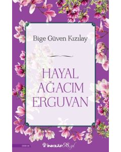 Hayal Ağacım Erguvan
