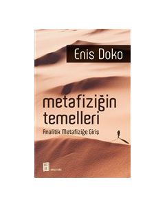 Metafiziğin Temelleri - Analitik Metafiziğe Giriş