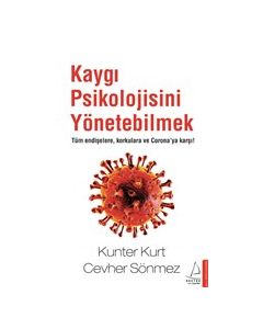 Kaygı Psikolojisini Yönetebilmek