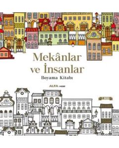 Mekânlar ve İnsanlar Boyama kitabı