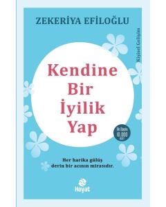 Kendine Bir İyilik Yap