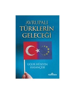 Avrupalı Türklerin Geleceği