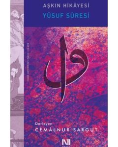 Aşkın Hikayesi Yusuf Suresi