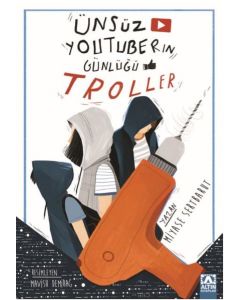 Ünsüz Youtuber'ın Günlüğü - Troller
