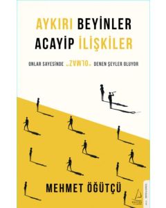 Aykırı Beyinler Acayip İlişkiler