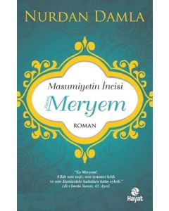 Hazreti Meryem - Masumiyetin İncisi