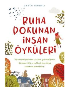 Ruha Dokunan İnsan Öyküleri