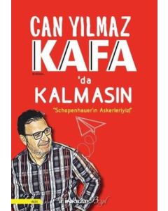 Kafada Kalmasın - Schopenhauerın Askerleriyiz