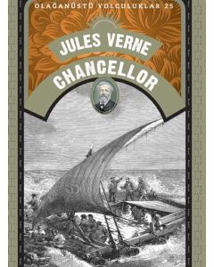 Olağanüstü Yolculuklar 25 - Chancellor