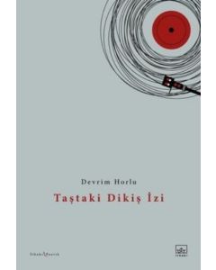 Taştaki Dikiş İzi