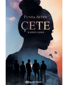 Çete - Karşılaşma