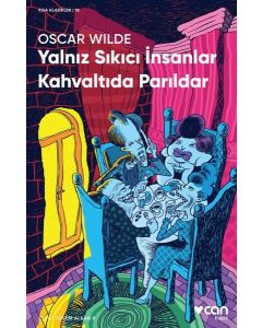 Yalnız Sıkıcı İnsanlar Kahvaltıda Parıldar 