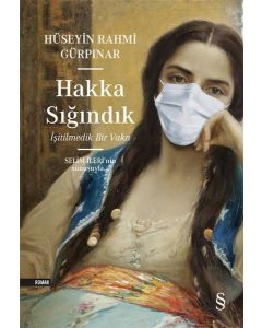 Hakka Sığındık - İşitilmedik Bir Vaka