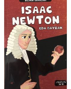 Isaac Newton - Bilimin Dehaları