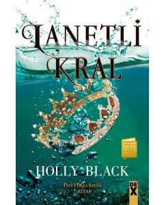 Lanetli Kral - Peri Halkı Serisi (2.Kitap)