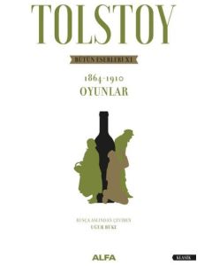 Tolstoy Bütün Eserleri XI - 1864 1910 Oyunlar