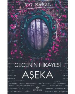 Gecenin Hikayesi Aşeka