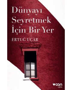 Dünyayı Seyretmek İçin Bir Yer 