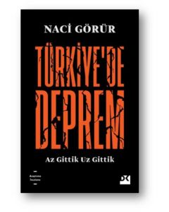 Türkiye'de Deprem - Az Gittik Uz Gittik
