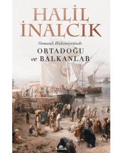 Osmanlı Hakimiyetinde Ortadoğu ve Balkanlar