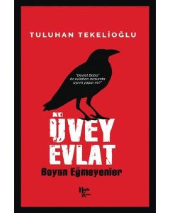 Üvey Evlat - Boyun Eğmeyenler