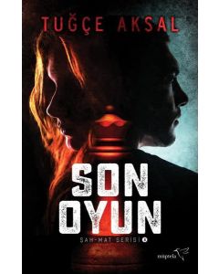 Son Oyun - Şah Mat Serisi 3