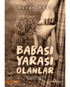 Babası Yarası Olanlar