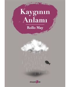 Kaygının Anlamı