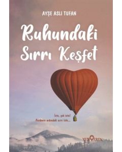 Ruhundaki Sırrı Keşfet