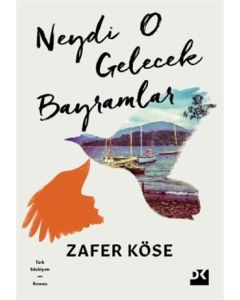 Neydi O Gelecek Bayramlar