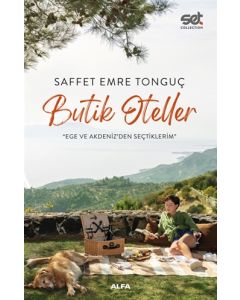 Butik Oteller - Ege ve Akdenizden Seçtiklerim