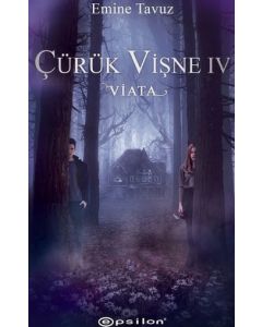 Çürük Vişne 4 - Viata