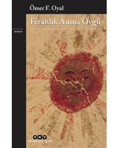 Ferahlık Anına Övgü