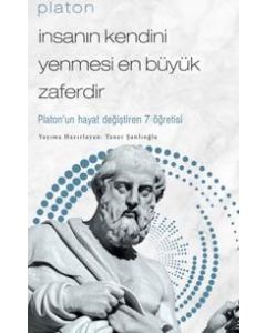 Platon - İnsanın Kendini Yenmesi En Büyük Zaferdir